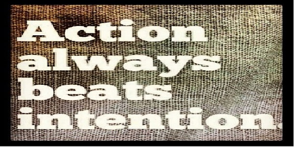 ACTIONS DEPEND ON INTENTION