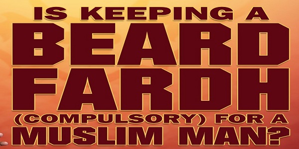 Beard Is A FARD In Islam